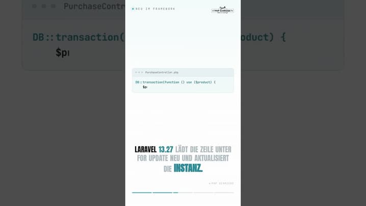Vorschaubild: Laravel 13.27 (08/2026): refreshForUpdate für Locks
